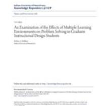 examination of the effects of multiple learning environments on problem solving in graduate instructional design students