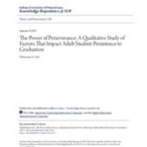 power of perseverance: a qualitative study of factors that impact adult student persistence to graduation