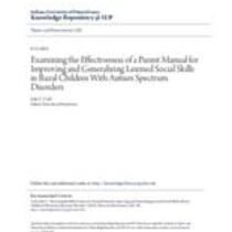 Examining the effectiveness of a parent manual for improving and generalizing learned social skills in rural children with autism spectrum disorders