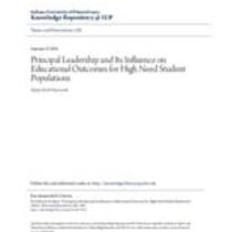Principal leadership and its influence on educational outcomes for high need student populations