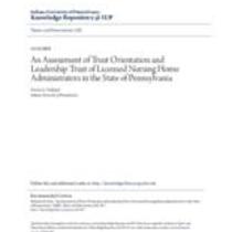 assessment of trust orientation and leadership trust of licensed nursing home administrators in the state of pennsylvania