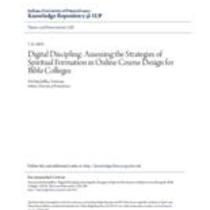 Digital discipling: assessing the strategies of spiritual formation in online course design for bible colleges