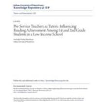 Pre-service teachers as tutors: influencing reading achievement among 1st and 2nd grade students in a low income school
