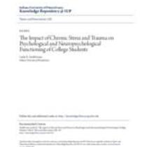 impact of chronic stress and trauma on psychological and neuropsychological functioning of college students