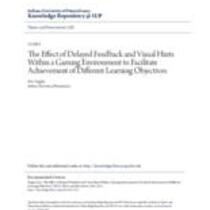 effect of delayed feedback and visual hints within a gaming environment to facilitate achievement of different learning objectives