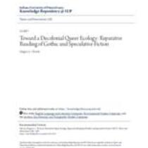Toward a decolonial queer ecology: reparative reading of gothic and speculative fiction