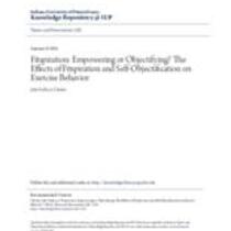 Fitspiration: empowering or objectifying? the effects of fitspiration and self-objectification on exercise behavior