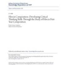 Film in composition: developing critical thinking skills through the study of film in first -year composition