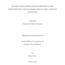 Exploring student understanding and perception of crisis intervention using a trauma informed approach versus a restraint based system
